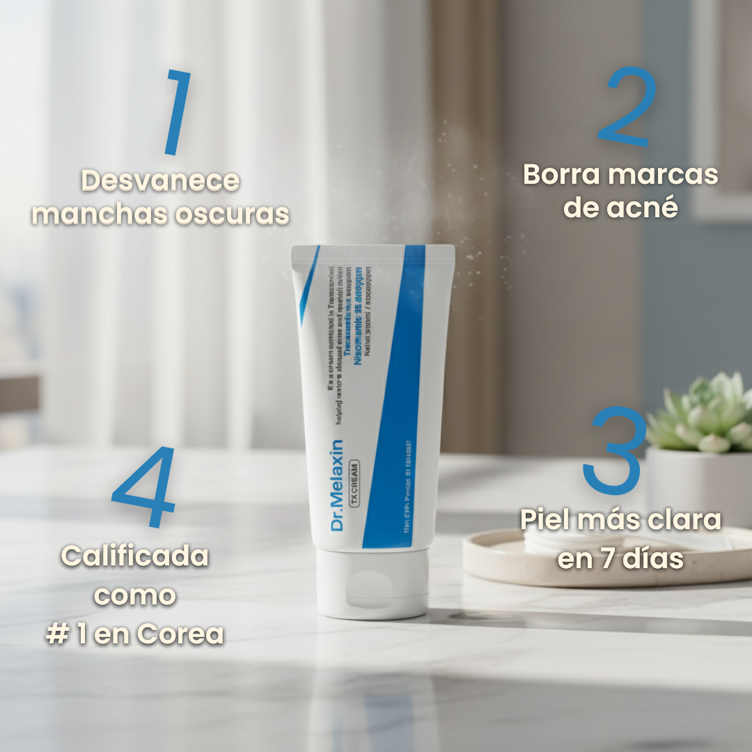 Dr. Melaxin: La crema Coreana que elimina tu melasma rebelde con resultados visibles desde los 7 días